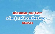 Kí hiệu dấu chấm lửng, 5 công dụng của dấu chấm lửng là gì? Ngữ Văn lớp 7